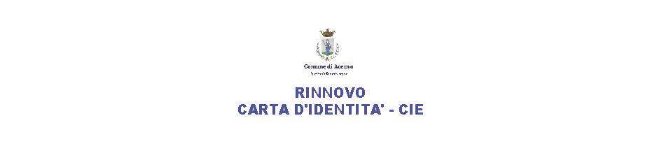 RINNOVO CARTA D’IDENTITA’