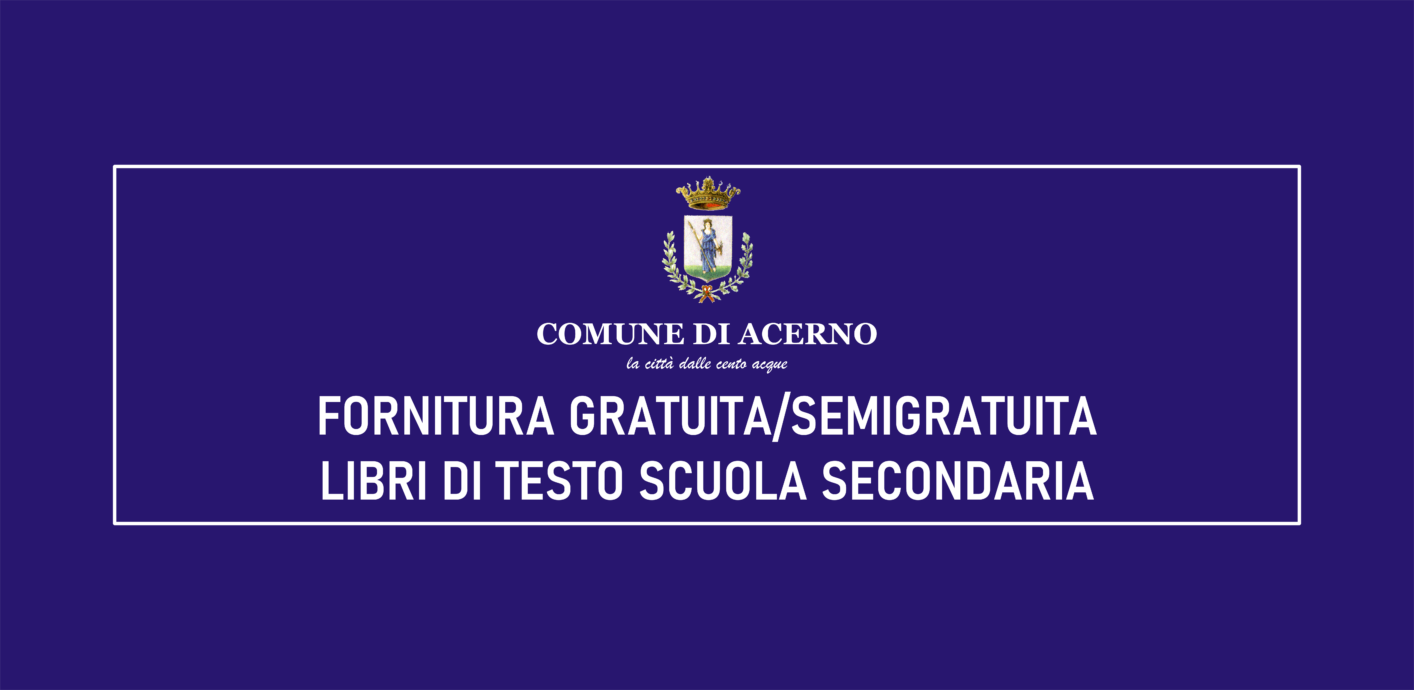 FORNITURA GRATUITA/SEMIGRATUITA LIBRI DI TESTO SCUOLA SECONDARIA